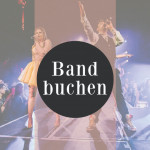 Band buchen - Event, Hochzeit, Firmenfeier