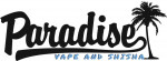 Paradise Vape and Shisha