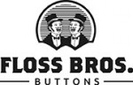 Floss Bros. Buttons