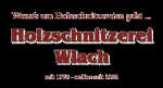 Holzschnitzerei Wlach